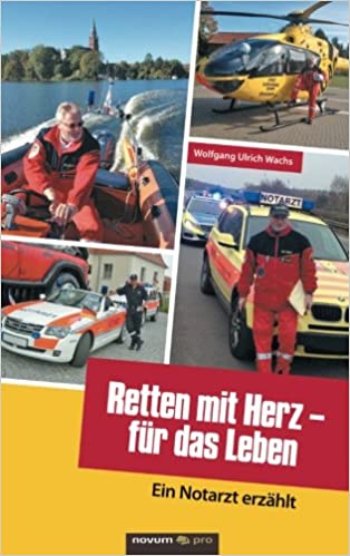 Lesung mit Dr. Wolfgang Wachs aus "Retten mit Herz - für das Leben"