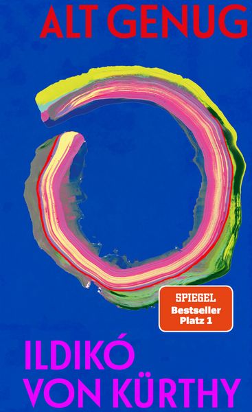 alt-genug-gebundene-ausgabe-ildiko-von-kuerthy