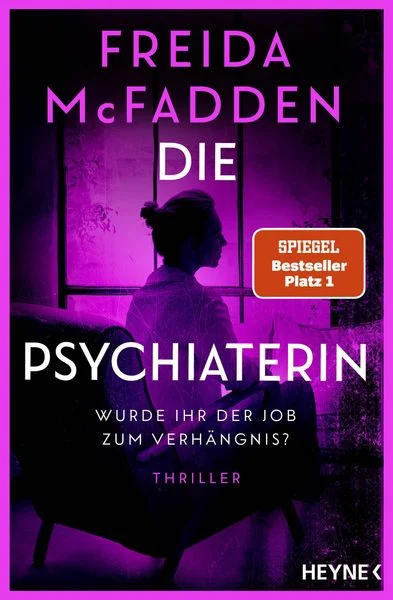 die-psychiaterin-wurde-ihr-der-job-zum-verhaengnis-taschenbuch-freida-mcfadden