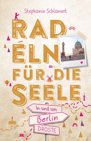 in-und-um-berlin-radeln-fuer-die-seele-taschenbuch-stephanie-schlanert